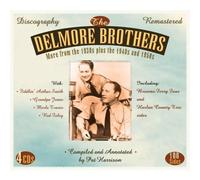The Delmore Brothers - More From The 1930's Plus The 1940's And 1950's