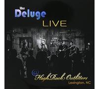 The Deluge - Live at High Rock Outfitters