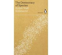The Democracy of Species (Paperback) - Robin Wall Kimmerer Book