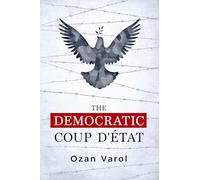 The Democratic Coup d'État