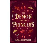 The Demon and the Princess: 1 (Fated Mates and Monster Dates)
