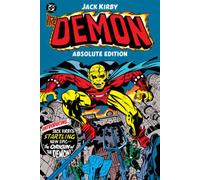 The Demon by Jack Kirby: Absolute Edition