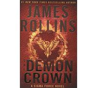 The Demon Crown: A Sigma Force Novel: 12