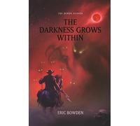 The Demon Gunner: The Darkness Grows Within