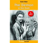 The Demon in the Dark: Dark Man Plays