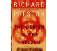 The Demon in the Freezer: A True Story