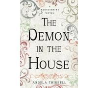 The Demon in the House: Volume 2 (The Barsetshire Novels)