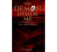 The Demon Inside Me: The Awakening