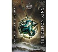 Cinda Williams Chima – The Demon King – Seven Realms Novel 1