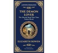 The Demon Lover: A Chilling Wartime Ghost Story of Trauma and Return (Deluxe Hardbound Edition) (336) (Library of Alexandria)