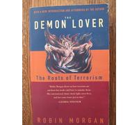 The Demon Lover: The Roots of Terrorism
