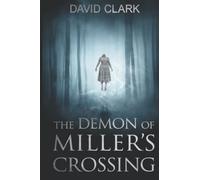 The Demon of Miller's Crossing: 2