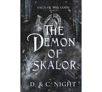 The Demon of Skalor: Saga of the Gods Book 2