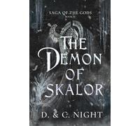 The Demon of Skalor: Saga of the Gods Book 2
