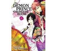Demon Prince of Momochi House, Vol. 6: Volume 6 (The Demon Prince of Momochi House)