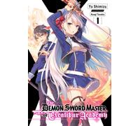 The Demon Sword Master of Excalibur Academy, Vol. 1 (light novel)