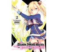 The Demon Sword Master of Excalibur Academy, Vol. 2 (light novel)