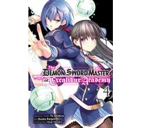 The Demon Sword Master of Excalibur Academy, Vol. 4 (manga)