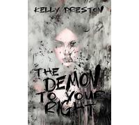 The Demon To Your Right: A Paranormal Horror Romance