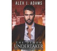 The Demon Undertaker: An MM Paranormal Romance (Infernal Love - A Demon Fated Mates Series)