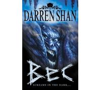The Demonata (4) - Bec by Darren Shan (2006-10-02)