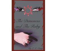 The Demoness and The Ruby (The Eternal Ruby Saga (Artist Covers))
