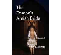 The Demon's Amish Bride - volume 2 (The Demon's Amish Bride series)
