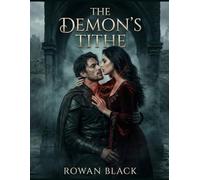 The Demon's Tithe: A Dark Fantasy Monster Hunter Romance