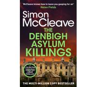 The Denbigh Asylum Killings