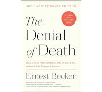 The Denial of Death (Free Press Paperback)
