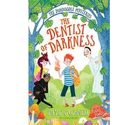 The Dentist of Darkness (The Dundoodle Mysteries)