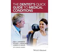 The Dentist's Quick Guide to Medical Conditions