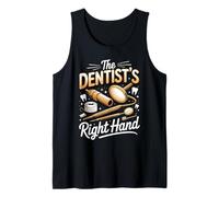 The Dentist's Right Hand Dental Assistant Office Tank Top