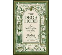 The Deorhord: An Old English Bestiary: (Main)