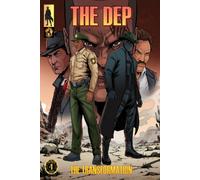 THE DEP #1 - THE TRANSFORMATION