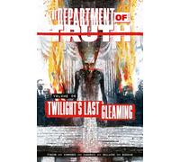 The Department of Truth Volume 6: Twilight's Last Gleaming
