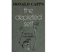 The Depleted Self: Sin in a Narcissistic Age