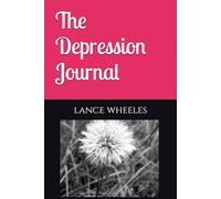 The Depression Journal (Self Help Habits)