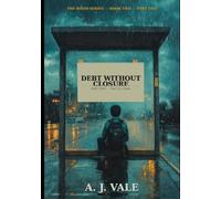 The Dept Without Closure: The City Owes (THE ROOM SERIES)