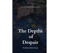 The Depths of Despair: The misery behind anxiety