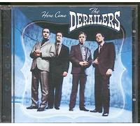 The Derailers - Here Come The Derailers