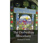 The Derbyshire Miscellany