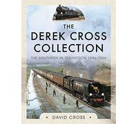 The Derek Cross Collection: The Southern in Transition 1946-1966