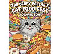 THE DERPY PALLAS'S CAT FOOD FEST: A Bold and Easy Coloring Book