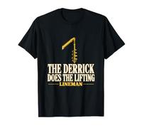 The Derrick Does the Lifting Lineman Digger Derrick Lineman T-Shirt