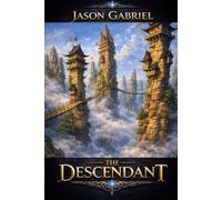 The Descendant: Shards Book One (The Shards Trilogy)