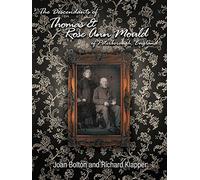 The Descendants of Thomas & Rose Ann Mould of Peterborough, England
