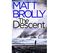 The Descent: (Detective Louise Blackwell)