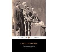 The Descent of Man : Selection in Relation to Sex