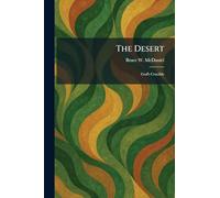 The Desert: God's Crucible